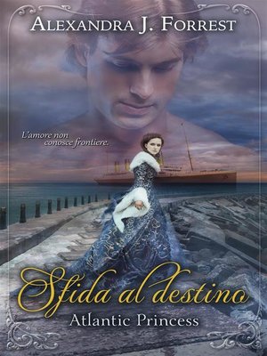 cover image of Sfida al destino--Atlantic Princess